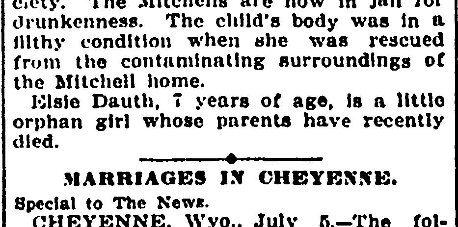 Dauth Family Archive - 1906-07-06 - Denver Rocky Mountain News - Elsie Dauth Orphaned