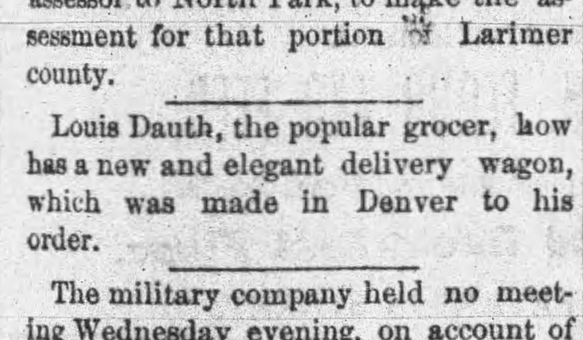 Dauth Family Archive - 1885-06-20 - The Fort Collins Express - Louis Dauth Buys Delivery Wagon