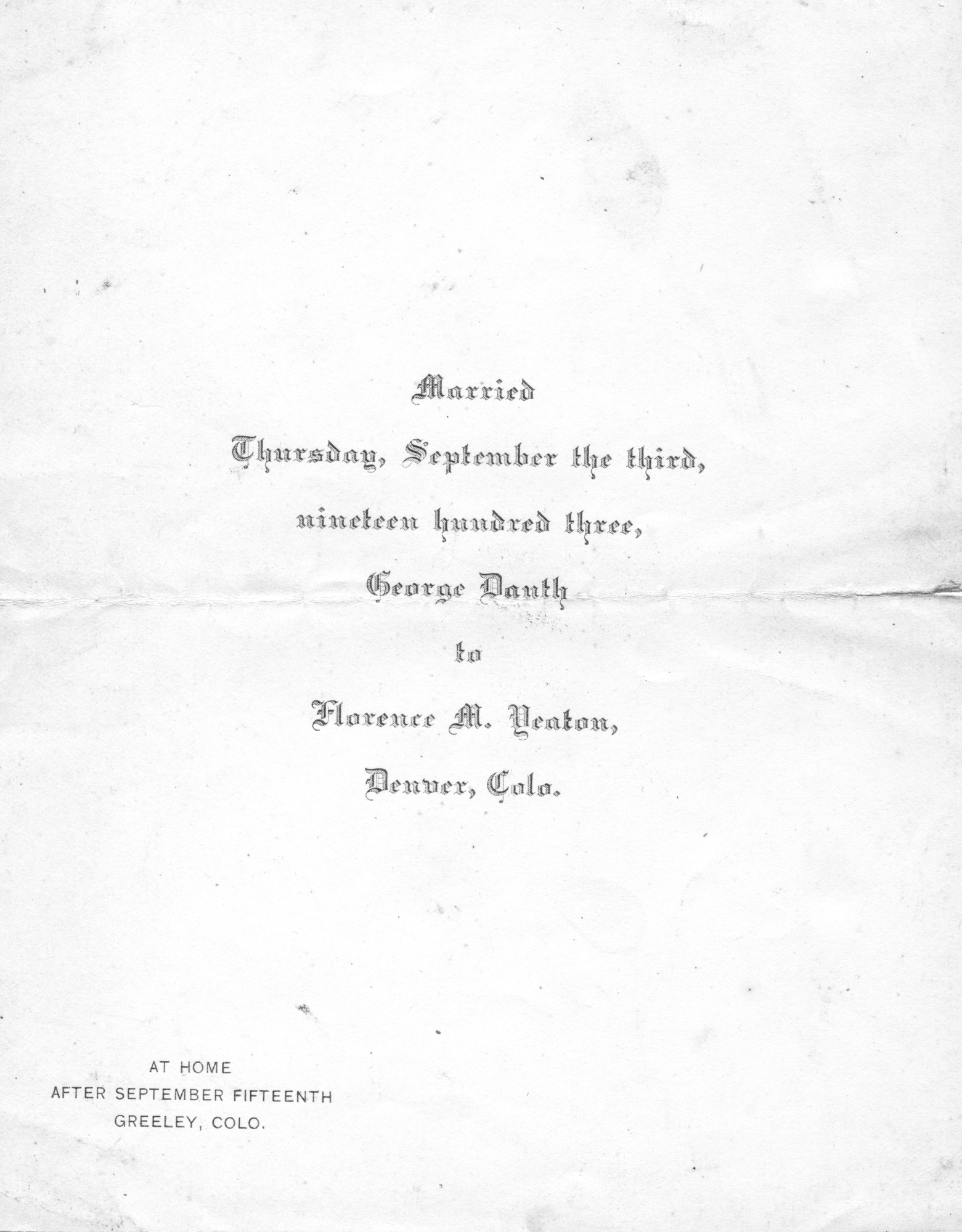 Dauth Family Archive - 1903-09-03 - Marriage Announcement Of George Dauth and Florence Yeaton